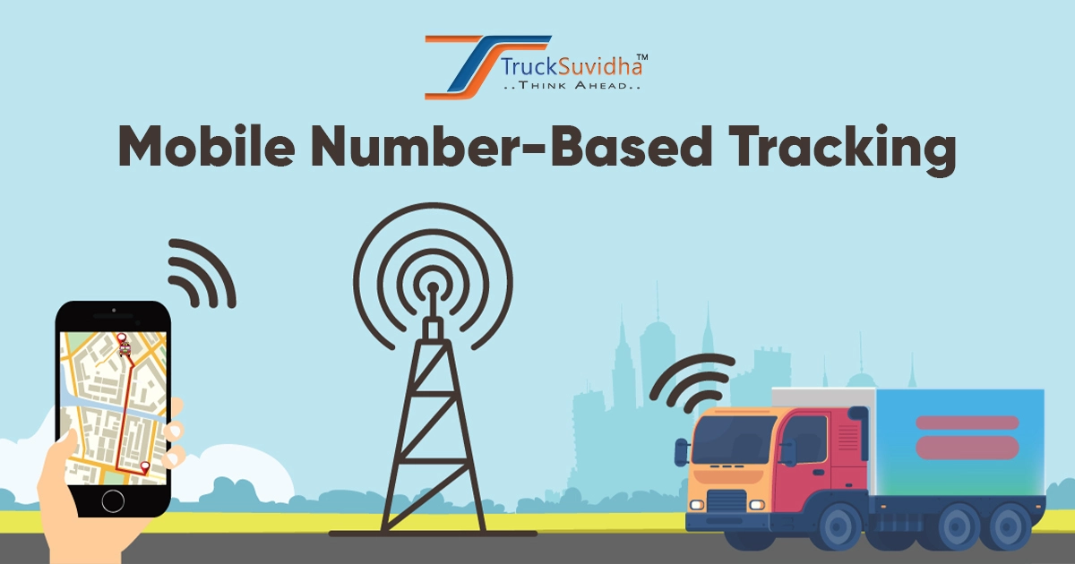 Mobile Number-Based Tracking - Track Truck Trips Using the Driver's ...